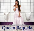 A surpreendente verdade sobre Queen Raquela