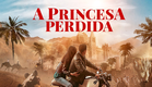 A Princesa Perdida | The Lost Princess (Trailer Dublado)
