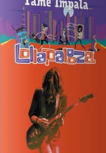 Tame Impala - Live in Lollapalooza Chicago 2015 (Tame Impala - Live in Lollapalooza Chicago 2015)