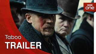 Trailer: Taboo: Trailer - BBC One