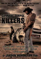 Matadores de Canibais (Cannibal Corpse Killers)