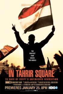 Praça Tahrir: 18 Dias de Revolução Inacabada no Egito - Poster / Capa / Cartaz - Oficial 1