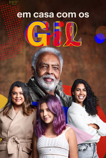 Em Casa com os Gil (1ª Temporada) - Poster / Capa / Cartaz - Oficial 1