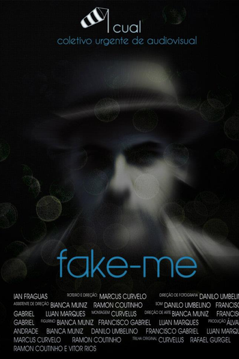 Poster de Curta Fake-me (2011)
