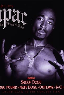Tupac: Live at the House of Blues - Poster / Capa / Cartaz - Oficial 1