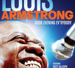 Louis Armstrong - Good Evening Ev`rybody