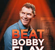 Beat Bobby Flay