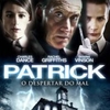 Crítica: Patrick: O Despertar do Mal (“Patrick”) | CineCríticas