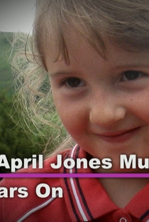 The April Jones Murder: 5 Years On - Poster / Capa / Cartaz - Oficial 1