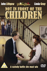 Não na Frente das Crianças (Not in Front of the Children)