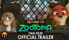 Return To Zootopia (Fan-Film) Official Trailer #1