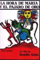La Hora De María y El Pájaro de Oro (La hora de María y El Pájaro de Oro)