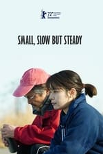 Small, Slow But Steady - Poster / Capa / Cartaz - Oficial 3