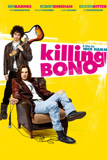 Killing Bono - Poster / Capa / Cartaz - Oficial 5