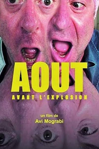 Poster de Filme Agosto: Um Momento Antes da Explosão (2002)