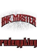 Ink Master: Redemption (3ª Temporada) (Ink Master: Redemption (Season 3))