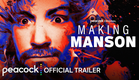 Making Manson | Official Trailer | Peacock Original