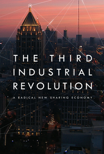 A Terceira Revolução Industrial: Uma nova e radical economia de partilha - Poster / Capa / Cartaz - Oficial 1