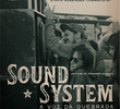 Sound System - A Voz da Quebrada