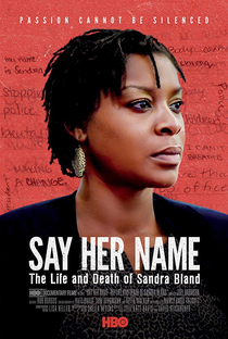 Diga o Nome Dela: A Vida e a Morte de Sandra Bland - Poster / Capa / Cartaz - Oficial 1