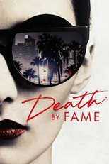 O Lado Obscuro da Fama (3ª Temporada) (Death by Fame (Season 3))