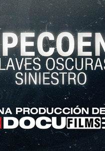 Chapecoense: O Lado Obscuro da Tragédia (Chapecoense - Las Claves Oscuras Del Siniestro)