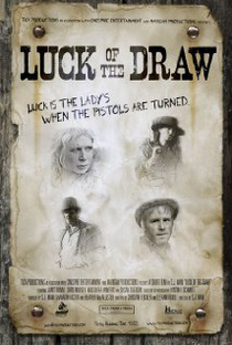 Luck of the Draw - Poster / Capa / Cartaz - Oficial 1