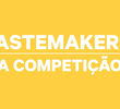 Tastemakers: A Competição