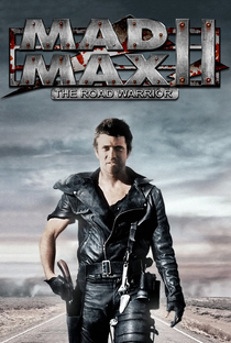Mad Max 2: A Caçada Continua - Poster / Capa / Cartaz - Oficial 7