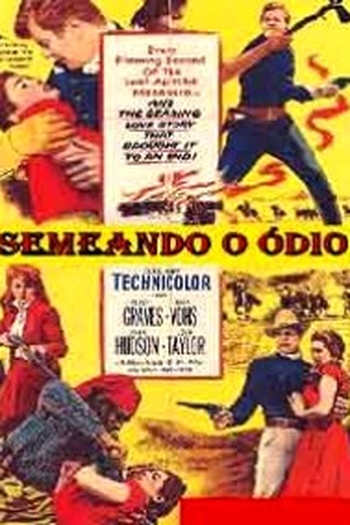  de Filme Semeando O Ódio (1955)