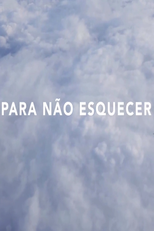 Para não esquecer (Para não esquecer)