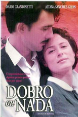 Dobro Ou Nada (Sus ojos se cerraron y el mundo sigue andando)