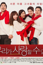 Could We Love? (Wooriga Saranghal Soo Isseulkka)