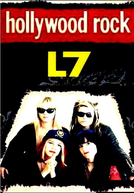 L7 - Hollywood Rock (L7 - Hollywood Rock)