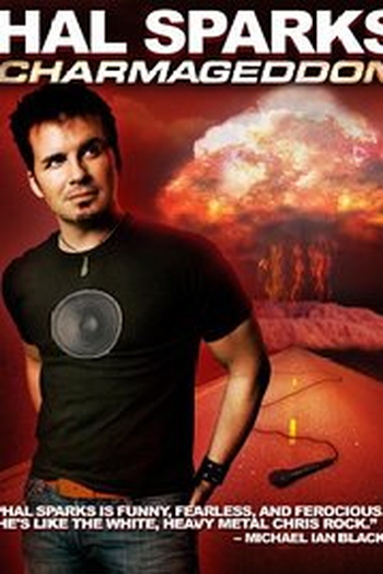 Poster de Filme Hal Sparks: Charmageddon (2010)