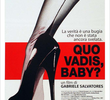 Quo Vadis, Baby?