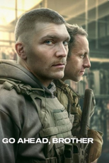 Go Ahead, Brother (Go Ahead, Brother)