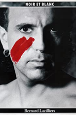 Bernard Lavilliers: Noir Et Blanc (Bernard Lavilliers: Noir Et Blanc)