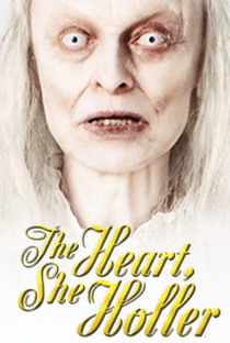 The Heart, She Holler - Poster / Capa / Cartaz - Oficial 1