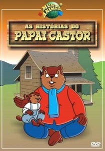 As Histórias do Papai Castor (Les histoires du Père Castor)