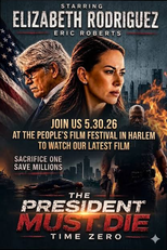 The President Must Die: Time Zero (The President Must Die: Time Zero)