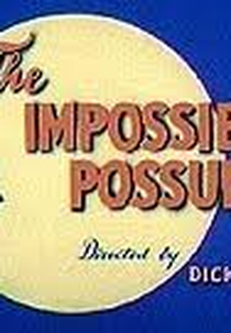 The Impossible Possum (The Impossible Possum)