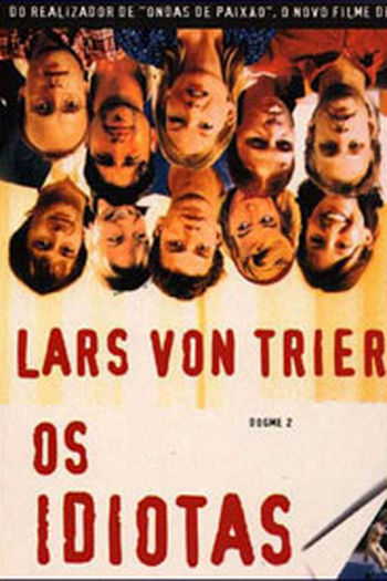  de Filme Os Idiotas (1998)