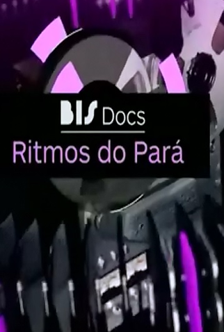 Poster 1 de Filme Ritmos do Pará (2013)