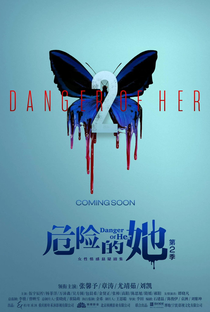 Danger of Her (2ª Temporada) - Poster / Capa / Cartaz - Oficial 1