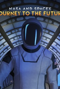 NASA & SpaceX: Journey to the Future - Poster / Capa / Cartaz - Oficial 1