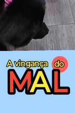 A Vingança do Mal (A Vingança do Mal)