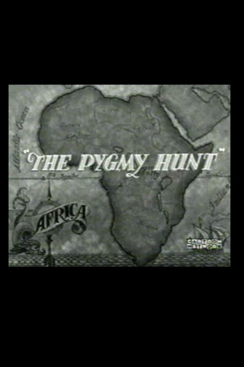 Poster de Curta The Pygmy Hunt (1938)
