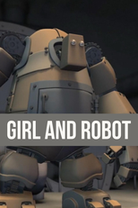 A Garota e o Robô (The Girl and the Robot)