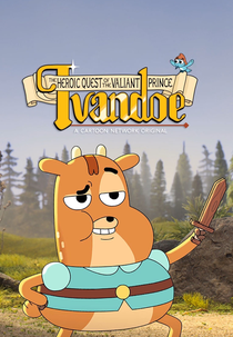 A Jornada Heroica do Príncipe Ivandoé (The Heroic Quest of the Valiant Prince Ivandoe)